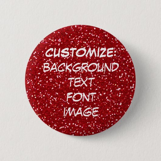 FUN! MAAK UW EIGEN RODE (Faux) GLITTER SPELD! Ronde Button 5,7 Cm (Voorkant)