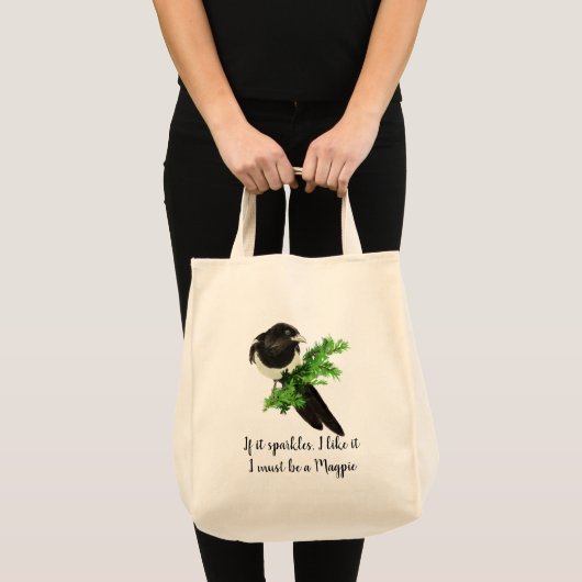 Fun Magpie Quote als ik het leuk vind Tote Bag (Voorkant (product))