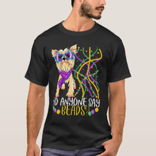 Fun Mardi Gras zei iemand kralen Schattigee honden T-shirt