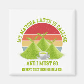 Fun MATCHA Mountains noemen Latte Drinker Magneet (Voorkant)