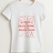 Fun Math Teacher Shirt; Best Teacher Ever T-shirt