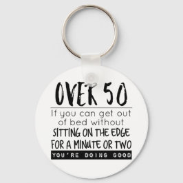 Fun Meer dan 50 Weg met Bed Joke Sleutelhanger