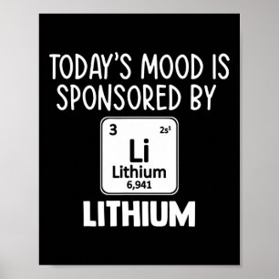 Fun Mental Health Awareness Quote T-shirt Lithium  Poster