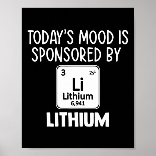 Fun Mental Health Awareness Quote T-shirt Lithium  Poster (Voorkant)