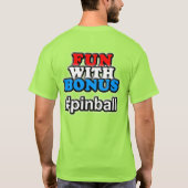 Fun met Bonus - Front Pocket #pinball - twee met z T-shirt (Achterkant)