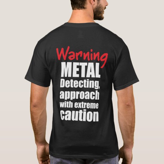 Fun Metal detecteert t-shirt - zwart - ideaal gesc (Achterkant)