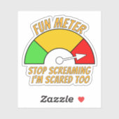 Fun Meter - Stop met schreeuwen dat ik te grappig  Sticker (Vel)