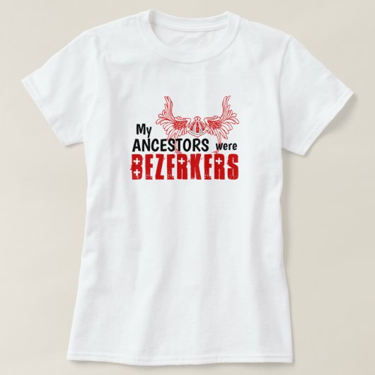 Fun "Mijn voorouders waren Berserkers" T-shirt (Design voorkant)