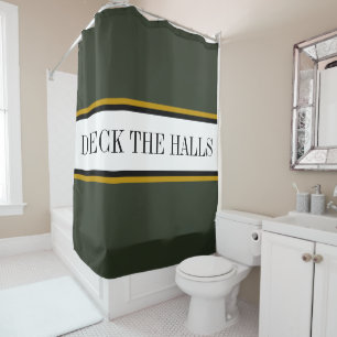 Fun Modern Pine Green Black Gold "DECK THE HALLS" Douchegordijn