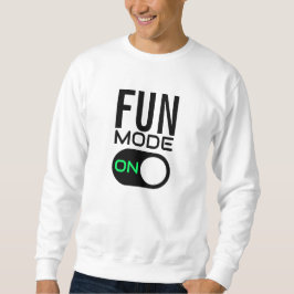 Fun-modus aan. Sweatshirt personaliseren