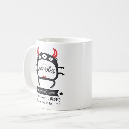 Fun momster ironisch humoristisch moederleven koffiemok (Voorkant links)