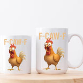 Fun Mug Funny F-Caw-ny Chicken Coffee Mugs         Koffiemok