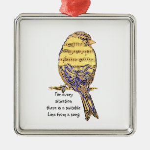 Fun Music Quote Life Song Lyrics met Bird Metalen Ornament