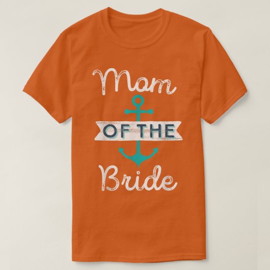 Fun Nautical Wedding Favor Moeder mama van de T-shirt (Design voorkant)