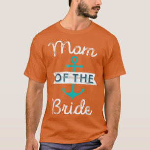 Fun Nautical Wedding Favor Moeder mama van de T-shirt