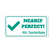 Fun "NEARLY PERFECT!" + Tutor Name Rubber Stamp Zelfinktende Stempel (Design)