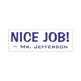 Fun "NICE JOB!" + Rubber Stempel van opvoeders