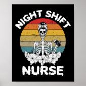 Fun Night Shift Nurse Skeleton Halloween Rn Nurses Poster (Voorkant)