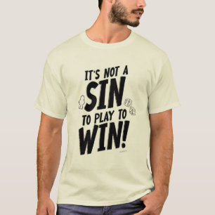 Fun No Sin to Win Boardgamer Meeple Slogan T-shirt