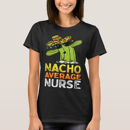 Fun Nursing Appreciation Humor  Female & Male Nurs T-shirt (Voorkant)