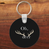 Fun Oh Deer Hunting for Hunters Sleutelhanger (Voorkant)