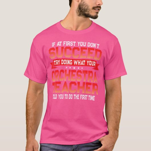 Fun Orchestra Teacher Gift Grappige School Muziek T-shirt (Voorkant)