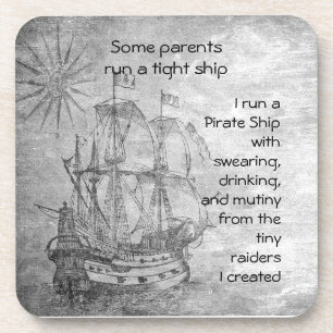 Fun Ouderschap Pirate Quote Pirate Ship Bier Onderzetter