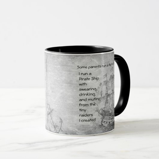 Fun Ouderschap Pirate Quote Pirate Ship Coffee Mok (Voorkant rechts)