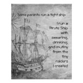 Fun Ouderschap Pirate Quote Pirate Ship Poster (Voorkant)