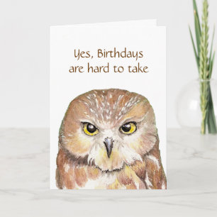 Fun Over the Hill Grumpy Owl Birthday Kaart