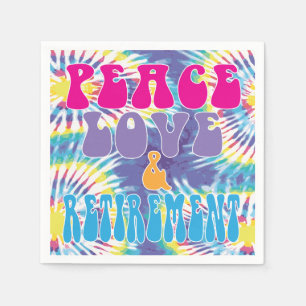 Fun Peace Love & Retirement with Tie Dye Servet