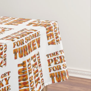 Fun PERKY VOOR WAT TURKIJE Happy Thanksgiving Tafelkleed