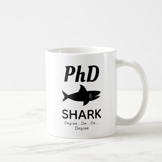 Fun PhD Shark Coffee Mok (Rechts)