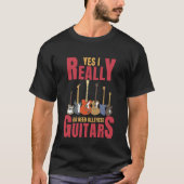Fun Phrase for Guitarists T-shirt (Voorkant)