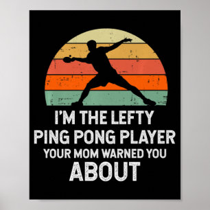 Fun Ping Pong Table Tennis left Handspeler Poster