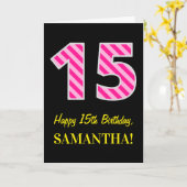 Fun Pink Striped "15"; Happy 15th Birthday; naam Kaart (Gele Bloem)