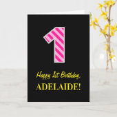Fun Pink Striped "1"; Happy 1st Birthday; naam Kaart (Gele Bloem)
