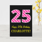 Fun Pink Striped "25"; Happy 25th Birthday; naam Kaart (Gele Bloem)