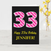 Fun Pink Striped "33"; Happy 33rd Birthday; naam Kaart (Gele Bloem)