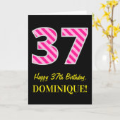 Fun Pink Striped "37"; Happy 37th Birthday; naam Kaart (Gele Bloem)