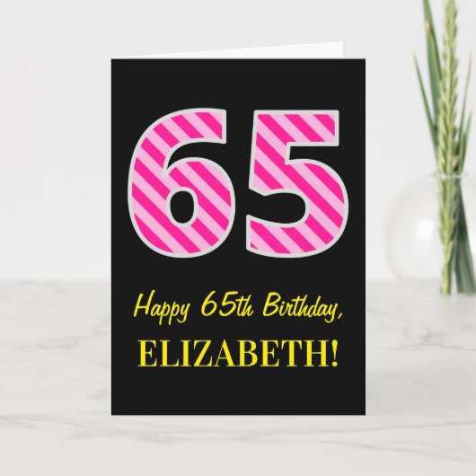 Fun Pink Striped "65"; Happy 65th Birthday; naam Kaart (Voorkant)