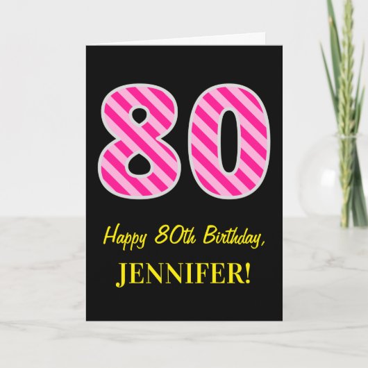 Fun Pink Striped "80"; Happy 80th Birthday; naam Kaart (Voorkant)