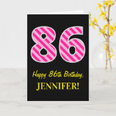 Fun Pink Striped "86"; Happy 86th Birthday; naam Kaart (Gele Bloem)