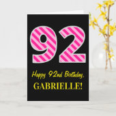 Fun Pink Striped "92"; Happy 92nd Birthday; Name Kaart (Gele Bloem)
