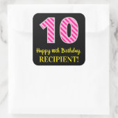 Fun Pink Stripes "10": Happy 10th Birthday + Name Vierkante Sticker (Tas)