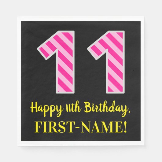 Fun Pink Stripes "11"; Happy 11th Birthday; naam Servet (Voorkant)