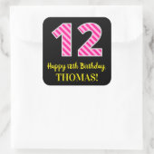 Fun Pink Stripes "12": Happy 12th Birthday + Name Vierkante Sticker (Tas)
