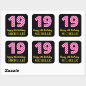 Fun Pink Stripes "19": Happy 19th Birthday + Name Vierkante Sticker (Vel)