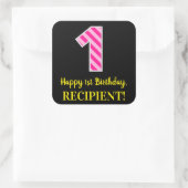 Fun Pink Stripes "1": Happy 1st Birthday + naam Vierkante Sticker (Tas)