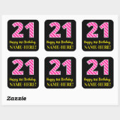 Fun Pink Stripes "21": Happy 21st Birthday + Name Vierkante Sticker (Vel)